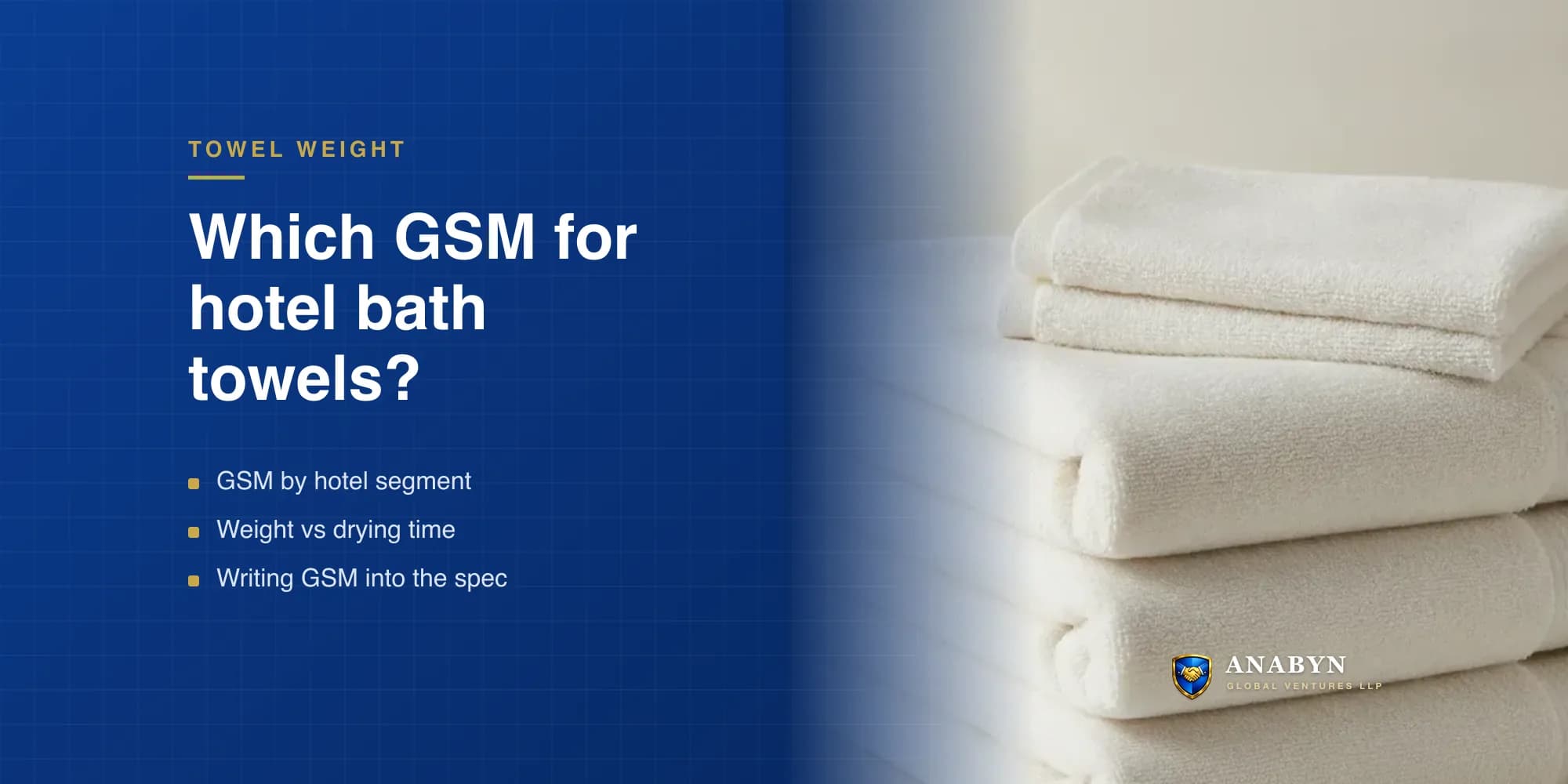 What GSM is Best for Hotel Bath Towels? A Definitive Guide