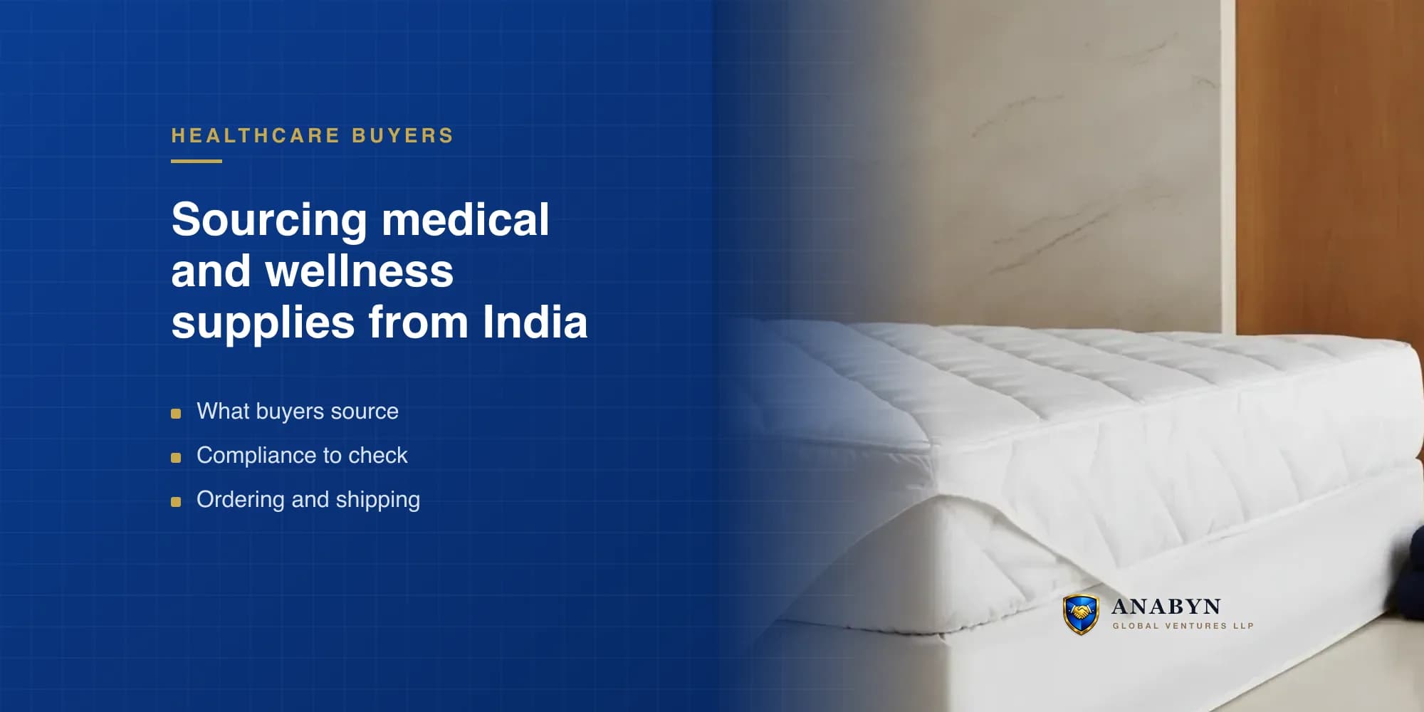 Sourcing Medical and Wellness Supplies from India: What Global Buyers Need to Know